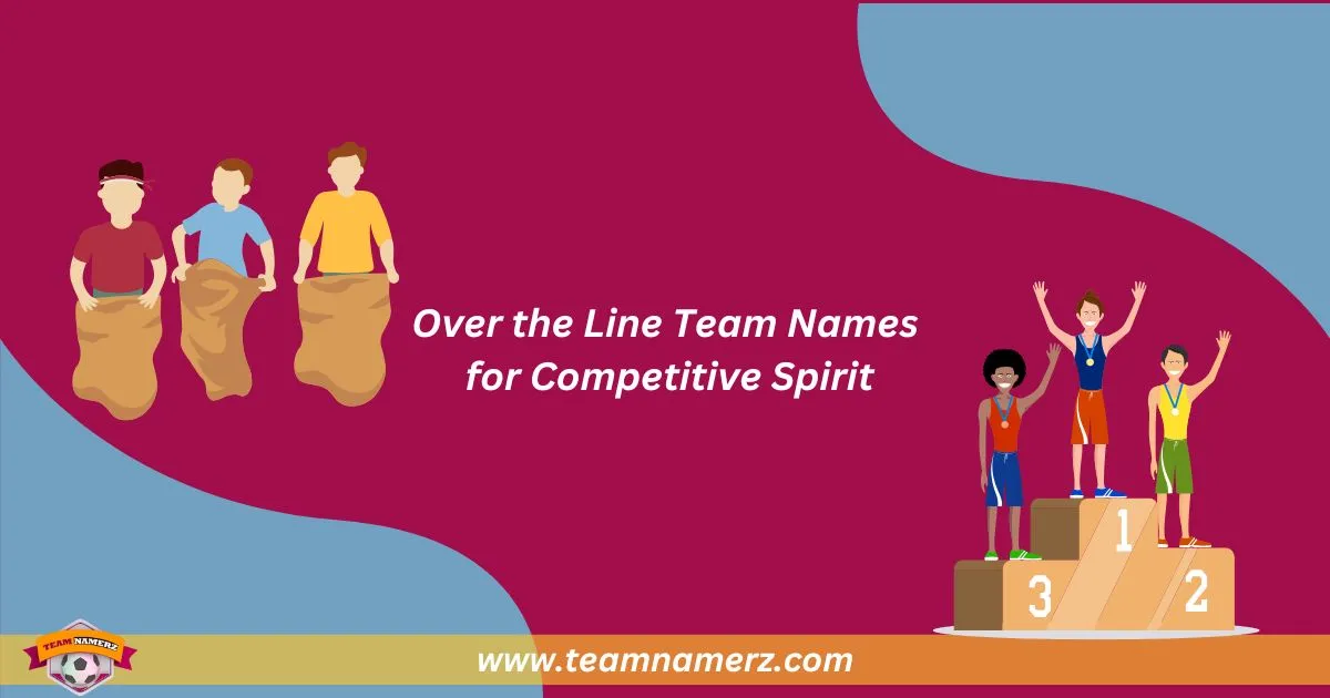 Team Names For Competitive Spirit