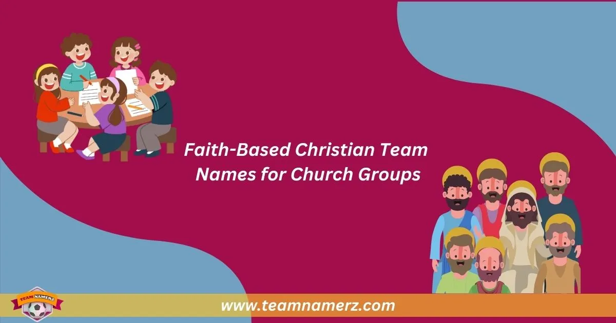 Christian Team Names