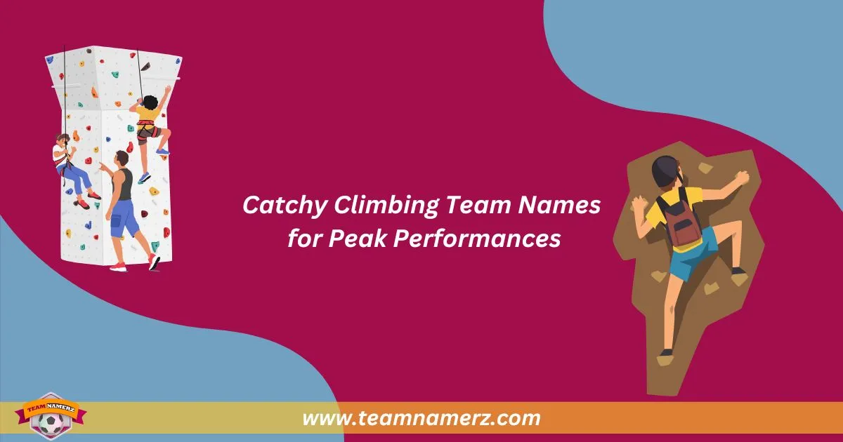 Climbing Team Names