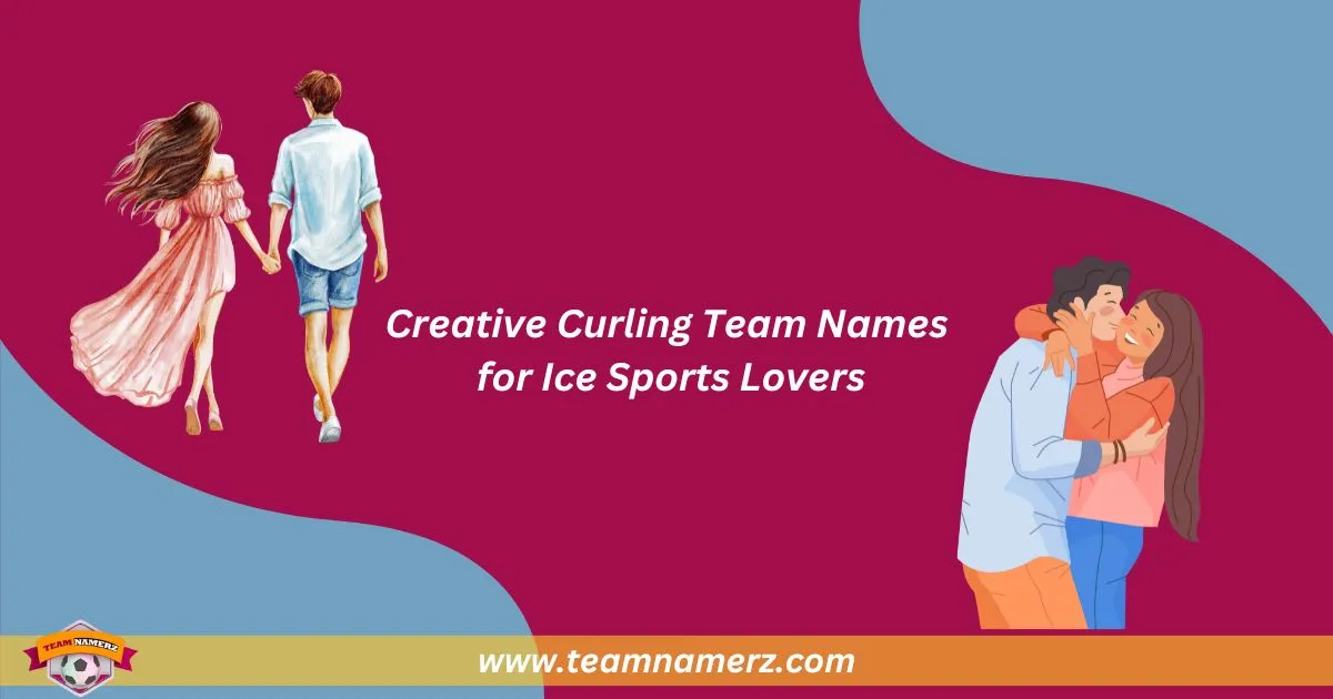 Curling Team Names