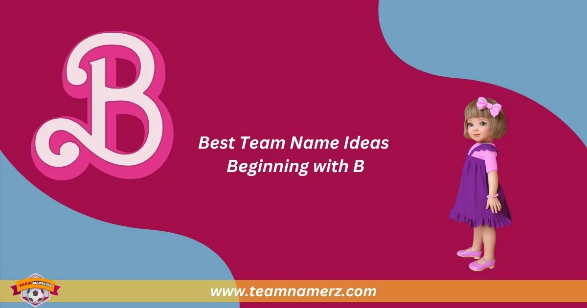 Best Team Name B